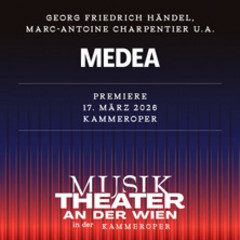 Medea - MusikTheater an der Wien in der Kammeroper